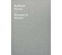Bethan Huws. Reading Duchamp. Research Notes 2007-2014