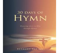 Bethany Barton 30 days of Hymn Paperback Book Bethany Barton Multicolor