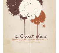 Bethany Dillon ^ Matt Hammitt - In Christ Alone