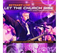 Bethany Live - Let the Church Rise