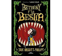 Bethany y la Bestia 1 - Bethany y la Bestia: El mejor cuento de Halloween (Jóvenes lectores)