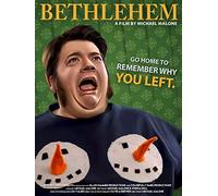 Bethlehem A Film By Michael Malone