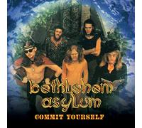 Bethlehem Asylum - Commit Yourself To Bethlehem Asylum