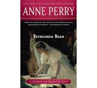 Bethlehem Road: A Charlotte and Thomas Pitt Novel: 10
