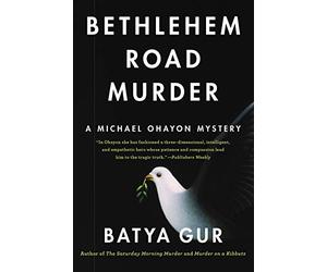 Bethlehem Road Murder: A Michael Ohayon Mystery: 5