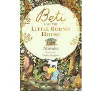 Beti and the Little Round House