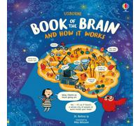 Betina Ip Usborne Book of the Brain & How it Works Book Betina Ip Multicolor