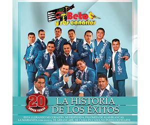 Beto Y Sus Canarios - Historia De Los Exitos