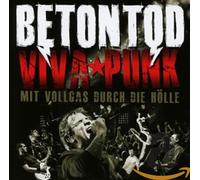 Betontod - Viva Punk - Mit Vollgas..