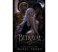 Betrayal: 1 (Bound to Two)