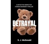 Betrayal: A Detective Inspector Thomas Marsden Thriller