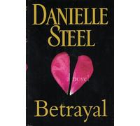 Betrayal: A Novel