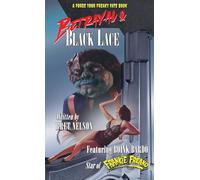 Betrayal and Black Lace: A Forge Your Freaky Fate Book