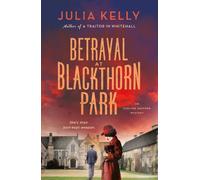Betrayal at Blackthorn Park : A Mystery