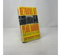 Betrayal at Pearl Harbor: How Churchill Lured Roosevelt into War