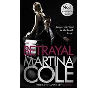 Betrayal by Martina Cole (2016-10-20)