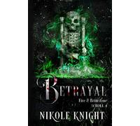 Betrayal: Fire & Brimstone Scroll 4 (Fire & Brimstone Scrolls)