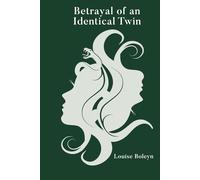 Betrayal of an Identical Twin