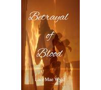 Betrayal of Blood