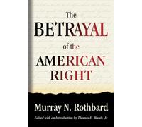 Betrayal of the American Right