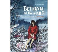 Betrayal of the Mind: The Surreal Life of Unica Zürn