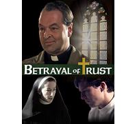 Betrayal of Trust