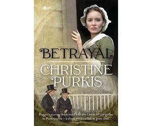 Betrayal: Peggin's journey from maid with the Ladies of Llangollen to Pontcysyllte - a short distance but at great cost.