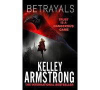 Betrayals: Book 4 of the Cainsville Series