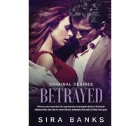 Betrayed: 3 (Criminal Desires)