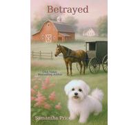 Betrayed: 7 (Ettie Smith Amish Mysteries)