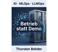 Betrieb statt Demo: MLOps, LLMOps und Data Engineering für produktive KI-Systeme. Von Datenverträgen enAI-Betrieb.