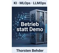 Betrieb statt Demo: MLOps, LLMOps und Data Engineering für produktive KI-Systeme. Von Datenverträgen enAI-Betrieb.