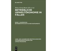 Betriebliche Umweltökonomie in Fällen, Band 1, Anwendung (Hardback) (US IMPORT)