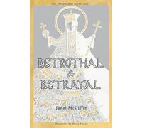 Betrothal and Betrayal: Empress Irini Series, Volume 1 (1) (The Empress Irini Series): Shortlisted for Historical Association Young Quills Prize 2024