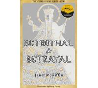 Betrothal and Betrayal : Empress Irini Series, Volume 1