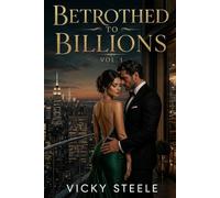 Betrothed to Billions: Vol. 1
