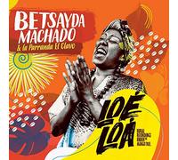 Betsayda Machado & La Parrando Loé Loá - Rural Recordings Under the Ma (Vinyl)
