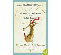 Betsy and the Great World/Betsy's Wedding: Betsy-Tacy Series (Betsy-Tacy Books (Paperback))