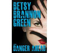 Betsy Brannon Green - Danger Ahead Book on CD
