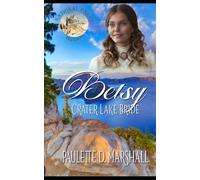 Betsy Crater Lake Bride (Large Print) (National Park Bride)