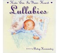 Betsy Hernandez - Hide 'Em in Your Heart Lullabies (UK Import)