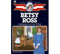 Betsy Ross: Designer of Our Flag (Childhood of Famous Americans (Paperback))