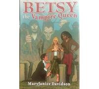 Betsy the Vampire Queen