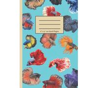 Betta Fish Notebook: Beautiful Betta Fish Composition Notebook with 120 Lined Pages
