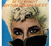 Bette Bright - Rhythm Breaks the Ice