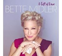 Bette Midler – Gift Of Love – Warner Music
