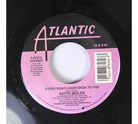 Bette Midler - BETTE MIDLER 45 RPM EVERY ROAD LEADS BACK TO YOU / I REMEMBER YOU/DIXIE'S DREAM