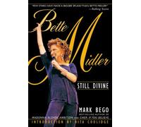 Bette Midler: Still Divine