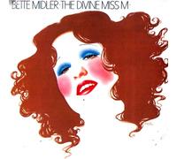 Bette Midler - The Divine Miss Midler