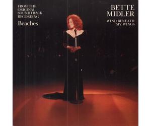 Bette Midler - The Wind Beneath My Wings / Oh Industry [7" Vinyl]
